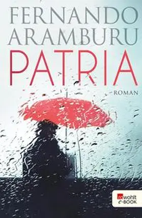 Aramburu |  Patria | eBook | Sack Fachmedien