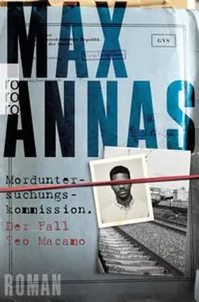 Annas |  Morduntersuchungskommission: Der Fall Teo Macamo | eBook | Sack Fachmedien