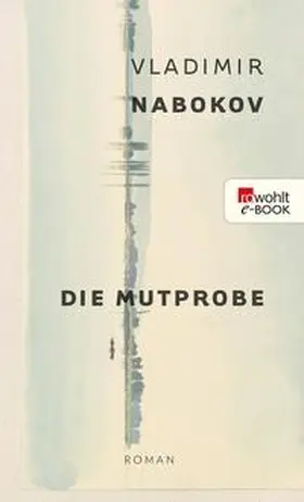 Nabokov |  Die Mutprobe | eBook | Sack Fachmedien