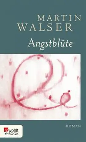 Walser |  Angstblüte | eBook | Sack Fachmedien