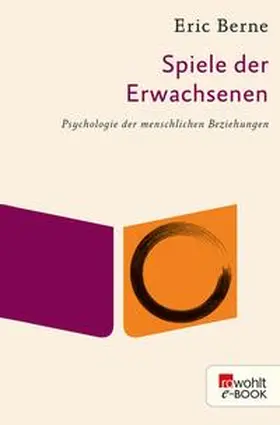 Berne |  Spiele der Erwachsenen | eBook | Sack Fachmedien