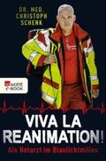 Schenk |  Viva La Reanimation! | eBook | Sack Fachmedien