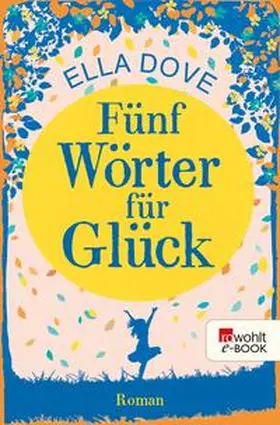 Dove | Fünf Wörter für Glück | E-Book | www.sack.de