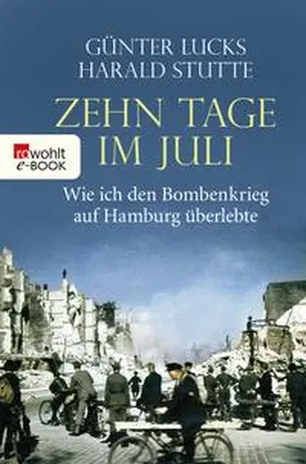 Lucks / Stutte |  Zehn Tage im Juli | eBook | Sack Fachmedien