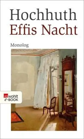 Hochhuth |  Effis Nacht | eBook | Sack Fachmedien