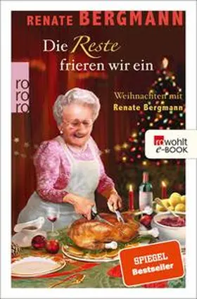 Bergmann | Die Reste frieren wir ein | E-Book | sack.de