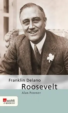 Posener |  Franklin Delano Roosevelt | eBook | Sack Fachmedien
