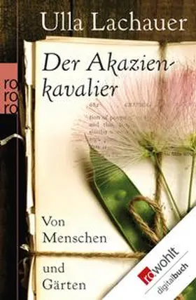 Lachauer |  Der Akazienkavalier | eBook | Sack Fachmedien