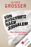 Grosser |  Von Auschwitz nach Jerusalem | eBook | Sack Fachmedien