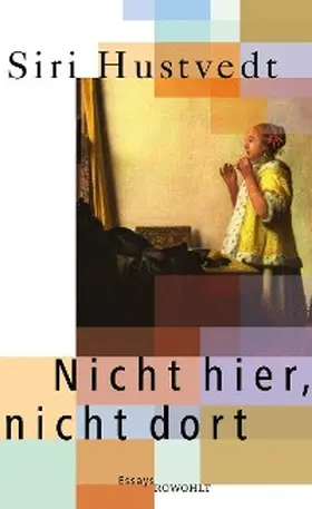 Hustvedt | Nicht hier, nicht dort | E-Book | www.sack.de