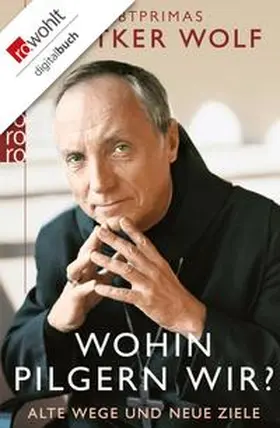 Wolf |  Wohin pilgern wir? | eBook | Sack Fachmedien