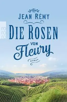Rémy | Die Rosen von Fleury | E-Book | www.sack.de