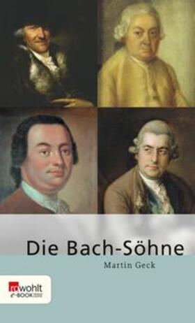 Geck |  Die Bach-Söhne | eBook | Sack Fachmedien