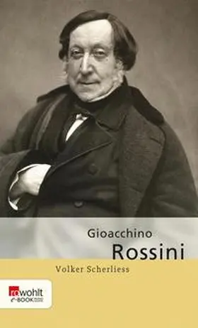 Scherliess |  Gioacchino Rossini | eBook | Sack Fachmedien