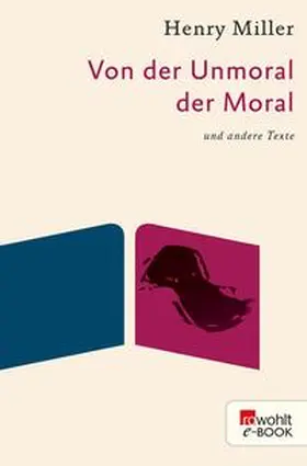 Miller |  Von der Unmoral der Moral | eBook | Sack Fachmedien