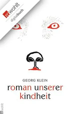 Klein | Roman unserer Kindheit | E-Book | www.sack.de