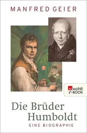 Geier |  Die Brüder Humboldt | eBook | Sack Fachmedien