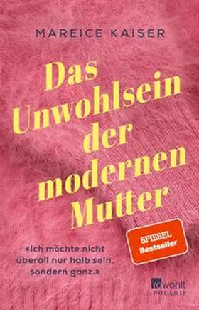 Kaiser |  Das Unwohlsein der modernen Mutter | eBook | Sack Fachmedien