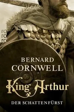 Cornwell | King Arthur: Der Schattenfürst | E-Book | www.sack.de