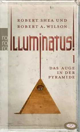 Shea / Wilson |  Illuminatus! Das Auge in der Pyramide | eBook | Sack Fachmedien