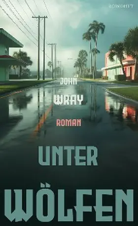 Wray |  Unter Wölfen | eBook | Sack Fachmedien