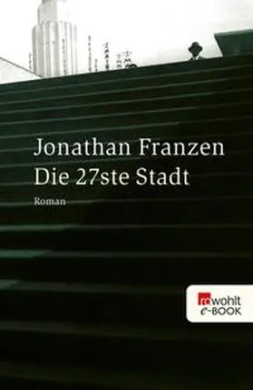 Franzen |  Die 27ste Stadt | eBook | Sack Fachmedien