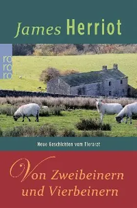 Herriot |  Von Zweibeinern und Vierbeinern | eBook | Sack Fachmedien