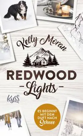 Moran |  Redwood Lights -  Es beginnt mit dem Duft nach Schnee | eBook | Sack Fachmedien