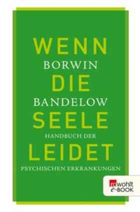 Bandelow |  Wenn die Seele leidet | eBook | Sack Fachmedien