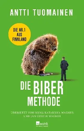 Tuomainen |  Die Biber-Methode | eBook | Sack Fachmedien