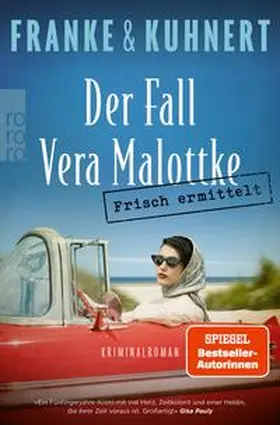 Franke / Kuhnert |  Frisch ermittelt: Der Fall Vera Malottke | eBook | Sack Fachmedien