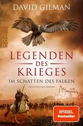 Gilman |  Legenden des Krieges: Im Schatten des Falken | eBook | Sack Fachmedien