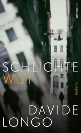 Longo | Schlichte Wut | E-Book | sack.de