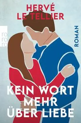 Tellier | Kein Wort mehr über Liebe | E-Book | sack.de
