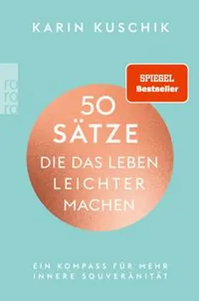 Kuschik | 50 Sätze, die das Leben leichter machen | E-Book | www.sack.de