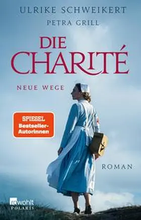Grill / Schweikert | Die Charité: Neue Wege | E-Book | www.sack.de