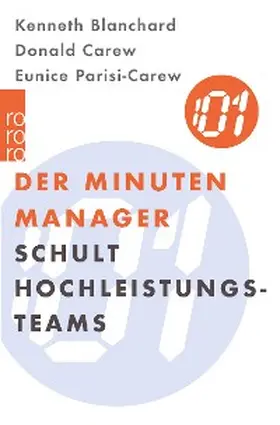 Blanchard / Carew / Parisi-Carew |  Der Minuten Manager schult Hochleistungs-Teams | eBook | Sack Fachmedien