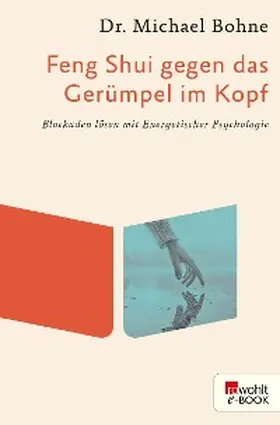 Bohne |  Feng Shui gegen das Gerümpel im Kopf | eBook | Sack Fachmedien