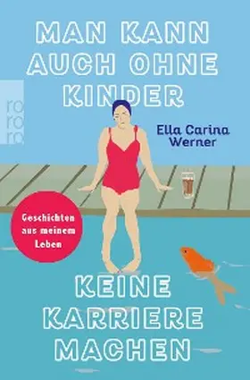 Werner | Man kann auch ohne Kinder keine Karriere machen | E-Book | www.sack.de