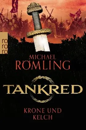 Römling | Tankred: Krone und Kelch | E-Book | www.sack.de
