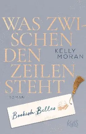 Moran |  Bookish Belles - Was zwischen den Zeilen steht | eBook | Sack Fachmedien