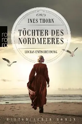Thorn |  Töchter des Nordmeeres - Lucias Entscheidung | eBook | Sack Fachmedien
