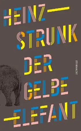 Strunk |  Der gelbe Elefant | eBook | Sack Fachmedien
