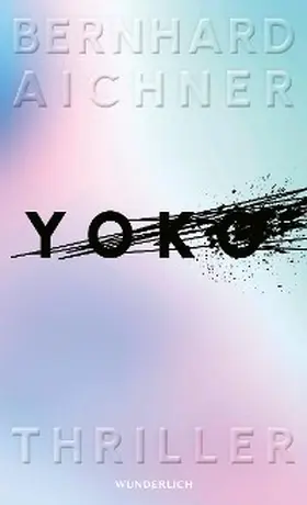 Aichner |  Yoko | eBook | Sack Fachmedien