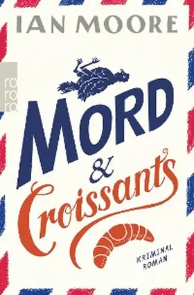 Moore |  Mord & Croissants | eBook | Sack Fachmedien