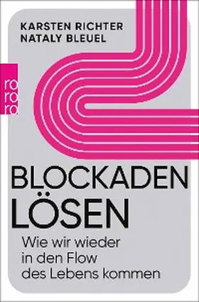 Richter / Bleuel |  Blockaden lösen | eBook | Sack Fachmedien