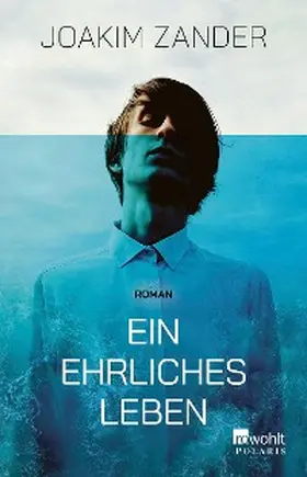 Zander |  Ein ehrliches Leben | eBook | Sack Fachmedien