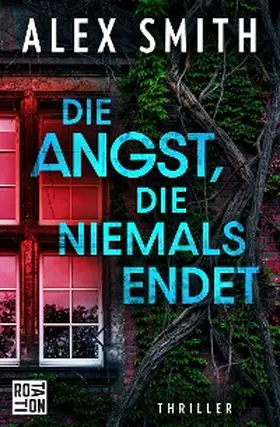 Smith |  Die Angst, die niemals endet | eBook | Sack Fachmedien