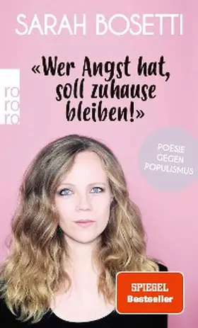 Bosetti |  «Wer Angst hat, soll zuhause bleiben!» | eBook | Sack Fachmedien
