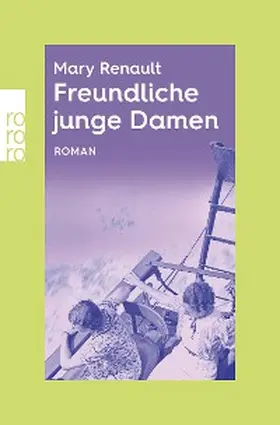 Renault / Birkmann / Seifert |  Freundliche junge Damen | eBook | Sack Fachmedien